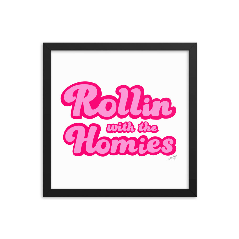 Rollin con el Homie - Impresión mate enmarcada
